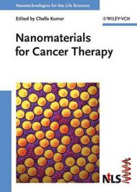 Nanomaterials for Cancer Therapy: Book by Challa S. S. R. Kumar 