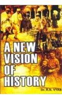 A New Vision Of History English(PB): Book by R. N. Vyas A New Vision Of History English(PB): Book by R. N. Vyas