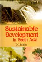 Sustainable Development In South Asia: Book by V.C. Pandey