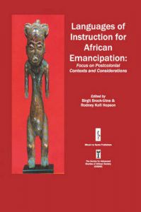Languages of Instruction for African Emancipation: Focus on Postcolonial Contexts and Considerations