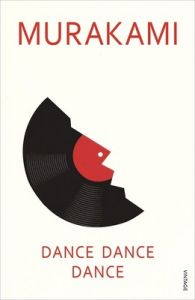 Dance Dance Dance (English) (Paperback): Book by Haruki Murakami Dance Dance Dance (English) (Paperback): Book by Haruki Murakami