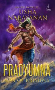 Pradyumna : Son of Krishna (English) (Paperback): Book by Usha Narayanan Pradyumna : Son of Krishna (English) (Paperback): Book by Usha Narayanan