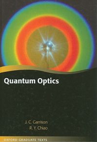 Quantum Optics: Book by John Garrison Quantum Optics: Book by John Garrison
