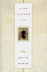 Jane Austen: A Life: Book by David Nokes Jane Austen: A Life: Book by David Nokes