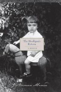 The Hooligan's Return: A Memoir: Book by Norman Manea The Hooligan's Return: A Memoir: Book by Norman Manea