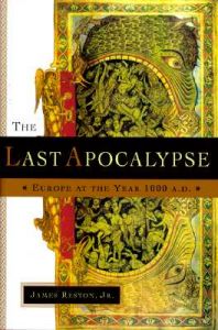 Last Apocalypse: Europe at the Year AD 1000: Book by James Reston