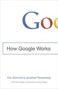 How Google Works (English) (Hardcover): Book by Eric Schmidt Jonathan Rosenberg How Google Works (English) (Hardcover): Book by Eric Schmidt Jonathan Rosenberg