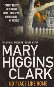No Place Like Home Pa: Book by Mary Higgins Clark