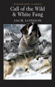 Call of the Wild & White Fang: Book by Jack London