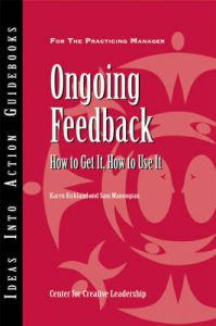 Ongoing Feedback: How to Get it, How to Use it: Book by Center for Creative Leadership (CCL)