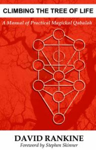 Climbing the Tree of Life: A Manual of Practical Magickal Qabalah: Book by David Rankine Climbing the Tree of Life: A Manual of Practical Magickal Qabalah: Book by David Rankine