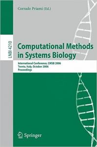 Computational Methods In Systems Biology (English) (Soft Cover): Book by Corrado (Ed. ) Priami