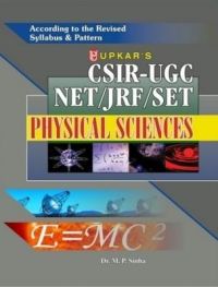 CSIR-UGC NET/JRF/SET Physical Sciences: Book by Dr.M.P.Sinha CSIR-UGC NET/JRF/SET Physical Sciences: Book by Dr.M.P.Sinha