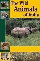 The Wild Animals of India: Book by BNHS The Wild Animals of India: Book by BNHS