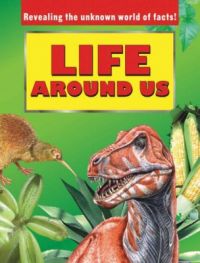 Life Around us: Book by BPI Life Around us: Book by BPI
