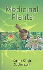 Medicinal Plants: Book by Sunita Singh & Subhalaxmi