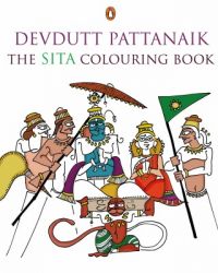 The Sita Colouring book (English) (Paperback): Book by Devdutt Pattanaik The Sita Colouring book (English) (Paperback): Book by Devdutt Pattanaik