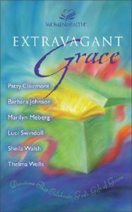 Extravagant Grace - MM for MIM: Devotions That Celebrate God's Gift of Grace: Book by Patsy Clairmont