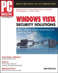 PC Magazine Windows Vista Security Solutions: Book by Dan DiNicolo PC Magazine Windows Vista Security Solutions: Book by Dan DiNicolo