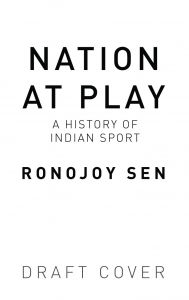 Nation at Play: Book by Ronojoy Sen Nation at Play: Book by Ronojoy Sen