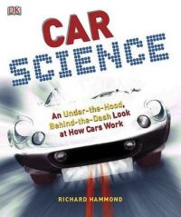 Car Science: Book by Richard Hammond