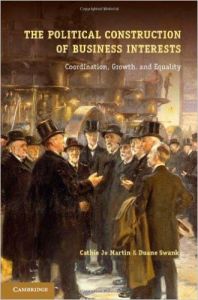 The Political Construction of Business Interests: Coordination  Growth  and Equality (English) (Hardcover): Book by Cathie Jo Martin
