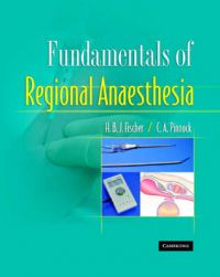 Fundamentals of Regional Anaesthesia: Book by H.B.J. Fischer