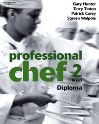 Professional Chef: Level 2: Diploma: Book by Gary Hunter Professional Chef: Level 2: Diploma: Book by Gary Hunter