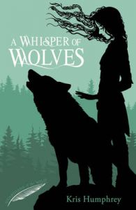 A Whisper of Wolves: Book by Kris Humphrey A Whisper of Wolves: Book by Kris Humphrey