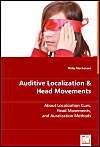 Auditive Localization & Head Movements: Book by Philip Mackensen