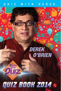 Bournvita Quiz Contest : Quiz Book 2014 (English) (Paperback): Book by Derek O' Brien Bournvita Quiz Contest : Quiz Book 2014 (English) (Paperback): Book by Derek O' Brien