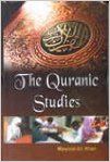 The Quranic Studies 01 Edition: Book by Masood Ali Khan The Quranic Studies 01 Edition: Book by Masood Ali Khan