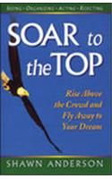 SOAR TO THE TOP (BENGALI) (English): Book by Terry Sanchez-clark SOAR TO THE TOP (BENGALI) (English): Book by Terry Sanchez-clark