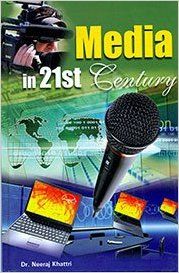 MEDIA IN 21ST CENTURY: Book by NA
