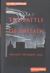 The Battle of Britain, August-October 1940: An Air Ministry Account of the Great Days from 8 August-31 October 1940: Book by Tim Coates