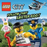 Lego City: Follow That Easter Egg!: Book by Trey King Lego City: Follow That Easter Egg!: Book by Trey King