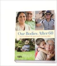 Our Bodies After 60 (English) (Hardcover) Our Bodies After 60 (English) (Hardcover)