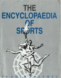 The Encyclopaedia of Sports (4 Vols.): Book by Hedley Peck The Encyclopaedia of Sports (4 Vols.): Book by Hedley Peck