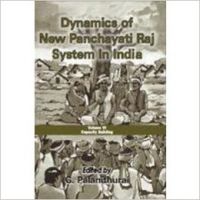 Dynamics of New Panchayati Raj System in India (Volume 6 : Capacity Building): Book by G. Palanithurai Dynamics of New Panchayati Raj System in India (Volume 6 : Capacity Building): Book by G. Palanithurai