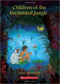 Children of the Enchanted Jungle (English) (Paperback): Book by Tim Murari Children of the Enchanted Jungle (English) (Paperback): Book by Tim Murari