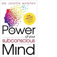 The Power of your Subconscious Mind (English) (Paperback): Book by Joseph Murphy The Power of your Subconscious Mind (English) (Paperback): Book by Joseph Murphy