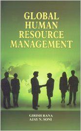 Global Human Resource Management: Book by Girish Rana