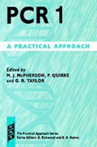 PCR 1: A Practical Approach PCR 1: A Practical Approach