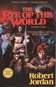 The Eye of the World: The Graphic Novel, Volume One: Book by Professor Robert Jordan (University of New South Wales)