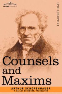 Counsels and Maxims: Book by Arthur Schopenhauer