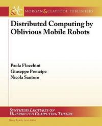 Distributed Computing by Oblivious Mobile Robots: Book by Paola Flocchini