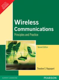 Wireless Communications : Principles and Practice (English) 2nd Edition (Paperback): Book by Theodore S. Rappaport Wireless Communications : Principles and Practice (English) 2nd Edition (Paperback): Book by Theodore S. Rappaport