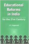 Educational reforms in india for the 21st century (English) (Hardcover): Book by J. C. Agarwal Educational reforms in india for the 21st century (English) (Hardcover): Book by J. C. Agarwal