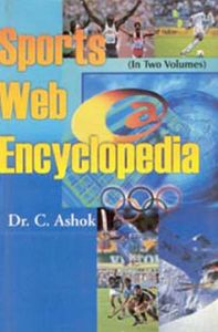 Sports Web Encyclopaedia, Vol.1: Book by C. Ashok Sports Web Encyclopaedia, Vol.1: Book by C. Ashok