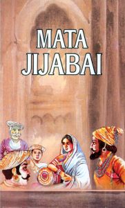 Mata Jijabai: Book by Priya Ghatwai Mata Jijabai: Book by Priya Ghatwai